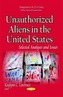 Unauthorized Aliens in the United States