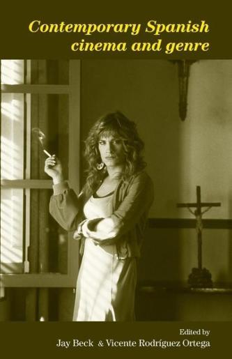 Contemporary Spanish Cinema and Genre
