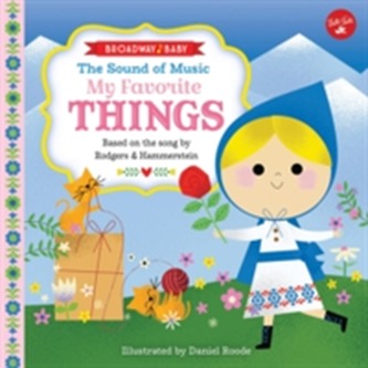 Broadway Baby: The Sound of Music, My Favorite Things