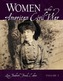 Women in the American Civil War [2 volumes]