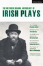 The Methuen Drama Anthology of Irish Plays