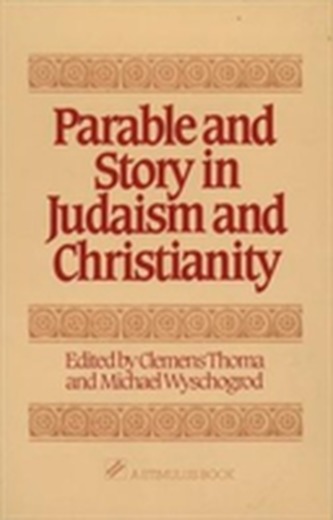 Parable and Story in Judaism and Christianity