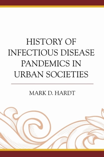History of Infectious Disease Pandemics in Urban Societies