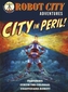 Robot City City in Peril!