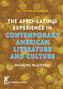 The Afro-Latin@ Experience in Contemporary American Literature and Culture