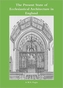 The Present State of Ecclesiastical Architecture in England