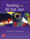 Reading and All That Jazz
