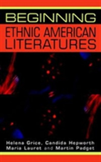 Beginning Ethnic American Literatures