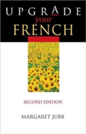 Upgrade Your French, Second Edition