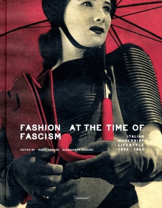 Fashion At Time of Fascism