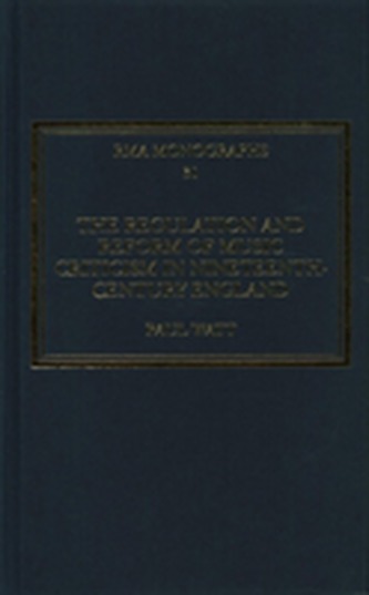 The Regulation and Reform of Music Criticism in Nineteenth-Century England