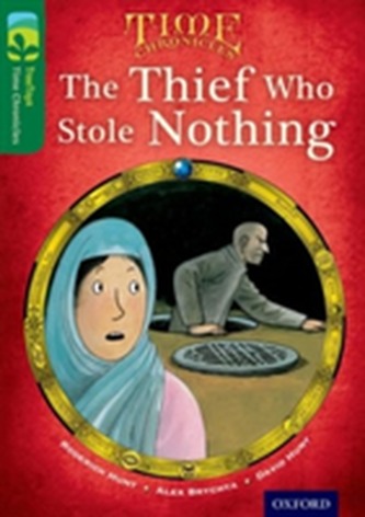 Oxford Reading Tree TreeTops Time Chronicles: Level 12: The Thief Who Stole Nothing