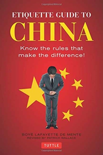Etiquette Guide to China