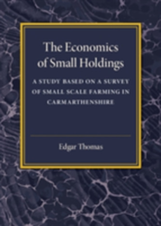 The Economics of Small Holdings