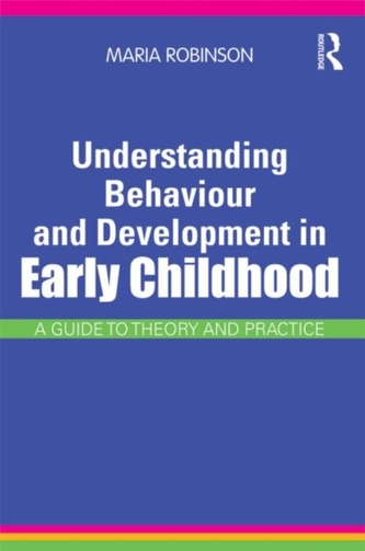 Understanding Behaviour and Development in Early Childhood
