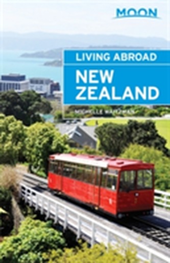 Moon Living Abroad New Zealand (3rd ed)