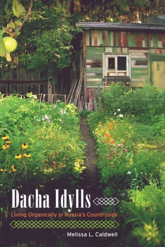 Dacha Idylls