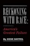 Reckoning with Race
