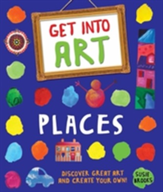 Get Into Art: Places