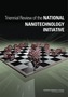 Triennial Review of the National Nanotechnology Initiative