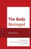 The Body Besieged