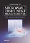 Handbook of Microwave Component Measurements