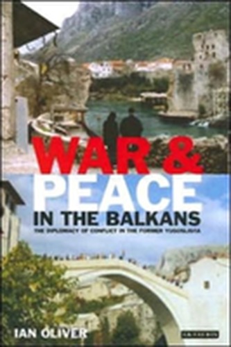 War and Peace in the Balkans