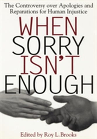 When Sorry Isn't Enough