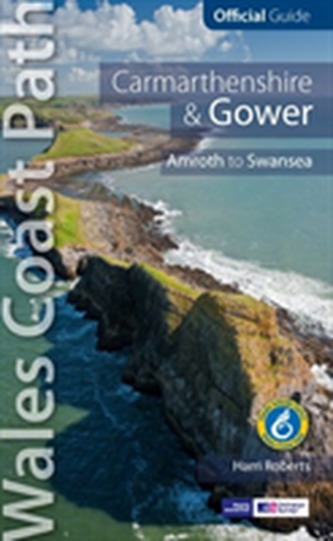 Carmarthen Bay & Gower: Wales Coast Path Official Guide