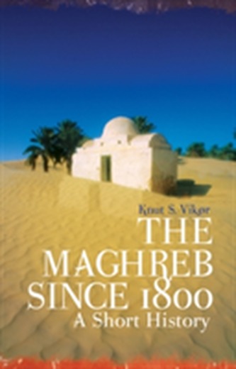 The Maghreb Since 1800