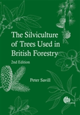 Silviculture of Trees Used in British Forestry