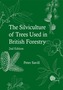 Silviculture of Trees Used in British Forestry