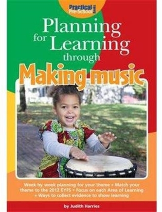Planning for Learning Through Making Music