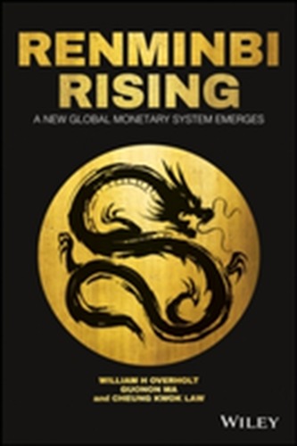 Renminbi Rising - a New Global Monetary System    Emerges