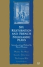 Six Restoration and French Neoclassic Plays