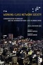Working-Class Network Society