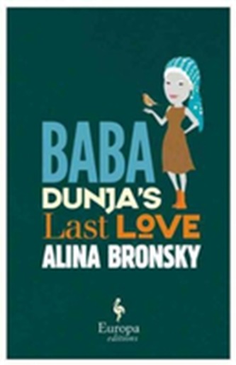 Baba Dunja's Last Love