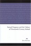 Samuel Ferguson and the Culture of Nineteenth-century Ireland