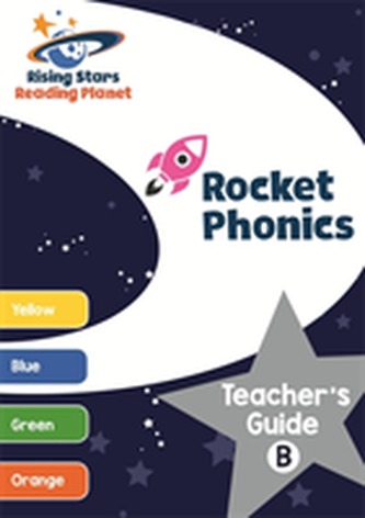 Reading Planet Rocket Phonics Teacher's Guide B (Yellow - Orange)