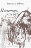 Horseman Pass by!