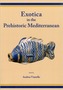 Exotica in the Prehistoric Mediterranean