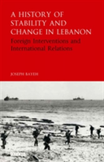 A History of Stability and Change in Lebanon