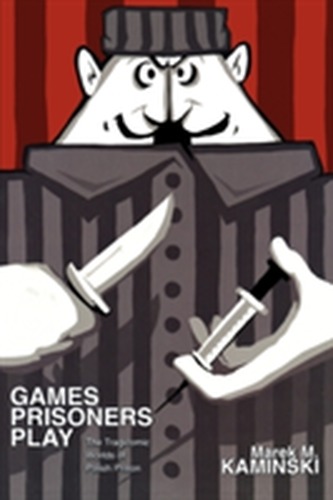 Games Prisoners Play