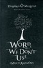 Words We Don't Use