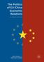 The Politics of EU-China Economic Relations