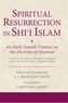 Spiritual Resurrection in Shi'i Islam