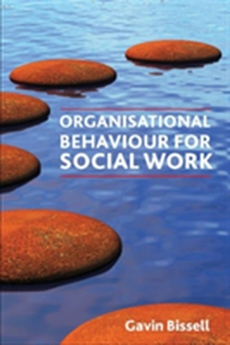 Organisational behaviour for social work