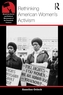 Rethinking American Women's Activism