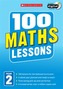 100 Maths Lessons: Year 2