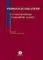 Přehled judikatury ve věcech ochrany hospodářské soutěže
